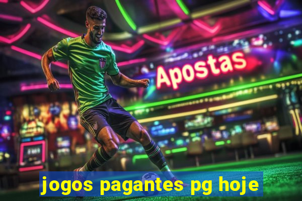 jogos pagantes pg hoje